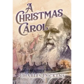 A Christmas Carol (Annotated)