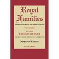 Royal Families: Americans of Royal and Noble Ancestry. Volume One, Gov. Thomas Dudley. Second Edition