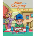 Max and the Crummy Carrots
