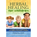 Herbal Healing for Children