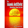 Islamic Antichrist: Revelation, Know The End