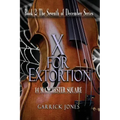 X for Extortion: 14 Manchester Square