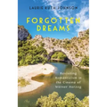 Forgotten Dreams: Revisiting Romanticism in the Cinema of Werner Herzog