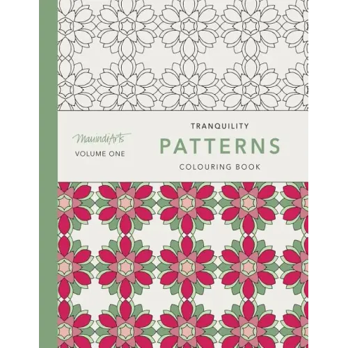 Tranquility Patterns: Colouring Book