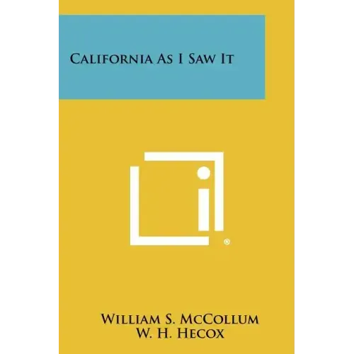 California As I Saw It