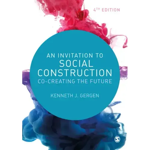 An Invitation to Social Construction