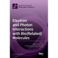 Electron and Photon Interactions with Bio(Related) Molecules