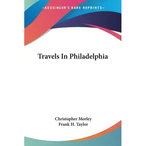 Travels In Philadelphia