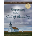 Responding to the Call of Ministry: A Study Manual and Workbook for Ministers