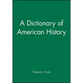 A Dictionary of American History