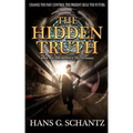 The Hidden Truth: A Science Fiction Techno-Thriller