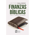 Finanzas Bíblicas: Cambia Tú Y Cambiarán Tus Finanzas