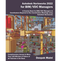 Autodesk Navisworks 2022 for BIM/VDC Managers