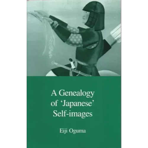 A Genealogy of Japanese Self-Images
