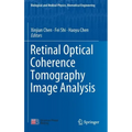 Retinal Optical Coherence Tomography Image Analysis