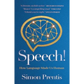 SPEECH! How Language Made Us Human