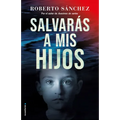 Salvarás a MIS Hijos / You Will Save My Children