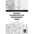 Research Methodologies for Auto/Biography Studies