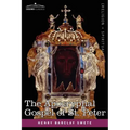The Akhmim Fragment of the Apocryphal Gospel of St. Peter