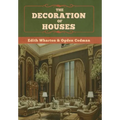 The Decoration of Houses