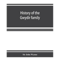 History of the Gwydir family