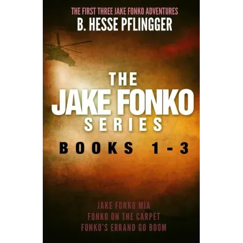 The Jake Fonko Series: Books 1, 2 & 3