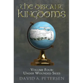 The Distant Kingdoms Volume Four: Under Wounded Skies
