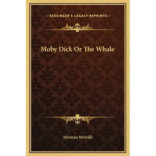 Moby Dick or the Whale