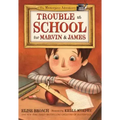 Trouble at School for Marvin & James