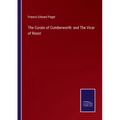 The Curate of Cumberworth: and The Vicar of Roost