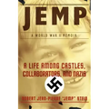 Jemp: A Life Among Castles, Collaborators, and Nazis