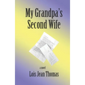 My Grandpa's Second Wife