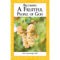 Becoming a Fruitful People of God