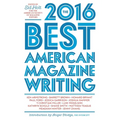 The Best American Magazine Writing