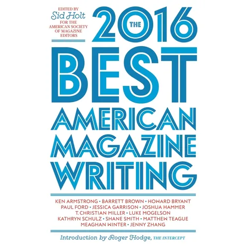 The Best American Magazine Writing