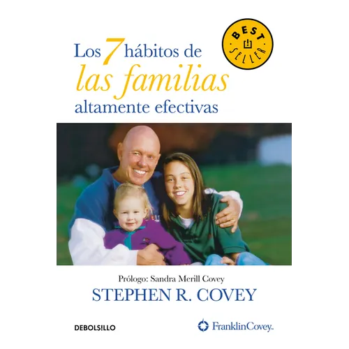 Los 7 Hábitos de Las Familias Altamente Efectivas / The 7 Habits of Highly Effective Families