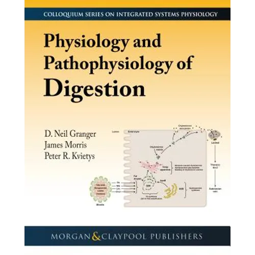 Physiology and Pathophysiology of Digestion