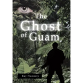 The Ghost of Guam