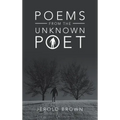 Poems from the Unknown Poet