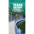 Texas Day Hikes: A Folding Guide to Easy & Accessible Trails in South Texas, Plains and Gulf Coast