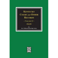 Kentucky Court and Other Records, Volume #1