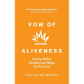 Vow of Aliveness