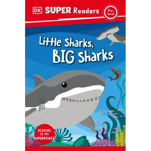 DK Super Readers Pre-Level Little Sharks Big Sharks