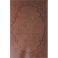 Leathers, Skins and Tools for Artistic Leather Work