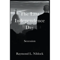 The Last Independence Day: Secession