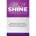 Letting Your Light Shine: : Inspiration & Quotations
