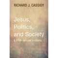 Jesus, Politics, and Society