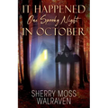 It Happened One Spooky Night in October