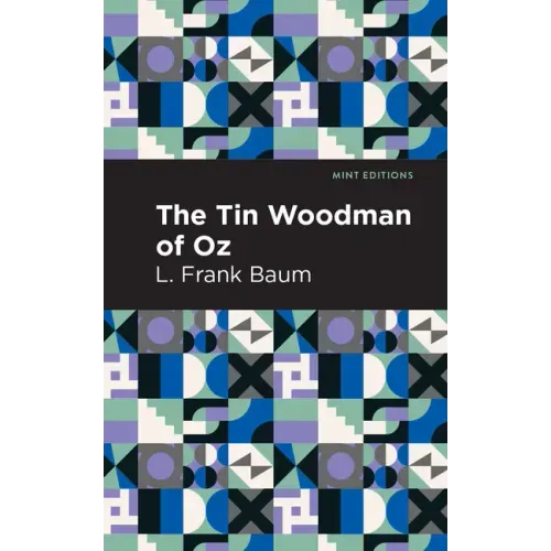 The Tin Woodman of Oz