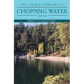 Chopping Water: Book Two
